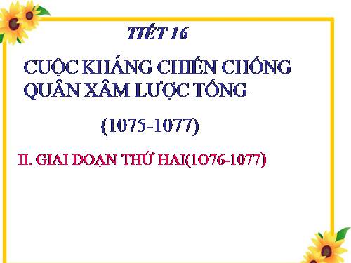 Bài 11. Cuộc kháng chiến chống quân xâm lược Tống (1075 - 1077)