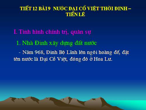 Bài 9. Nước Đại Cồ Việt thời Đinh - Tiền Lê