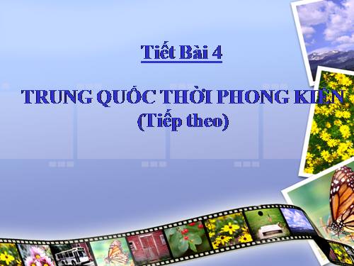 Bài 4. Trung Quốc thời phong kiến