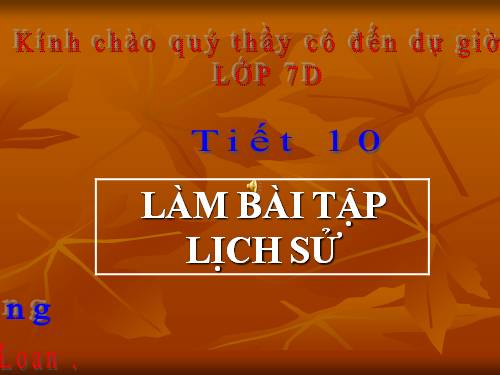 BAI TÂP  LICH SU 7