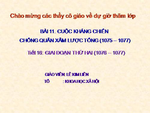 Bài 11. Cuộc kháng chiến chống quân xâm lược Tống (1075 - 1077)