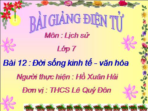 Bài 12. Đời sống kinh tế, văn hoá