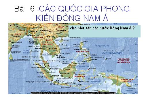 Bài 6. Các quốc gia phong kiến Đông Nam Á