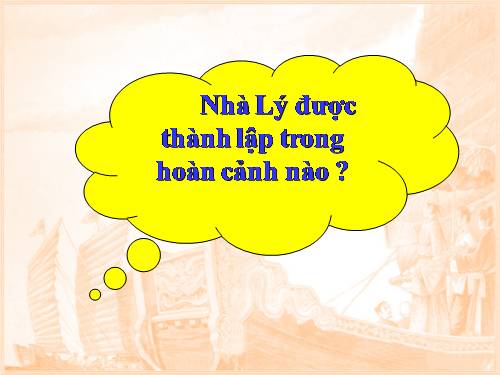 Bài 10. Nhà Lý đẩy mạnh công cuộc xây dựng đất nước