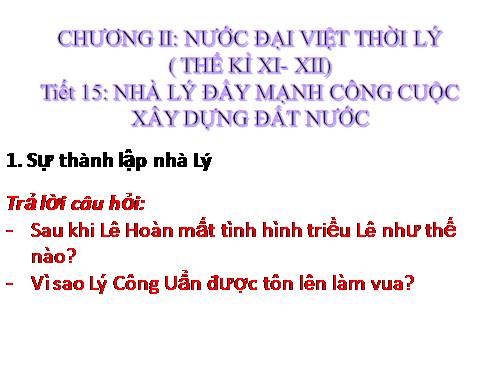 Bài 10. Nhà Lý đẩy mạnh công cuộc xây dựng đất nước