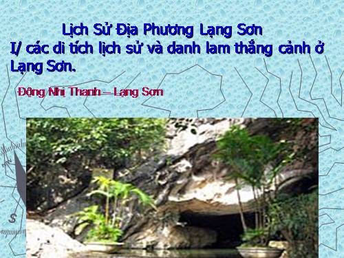 Bài giảng lịch sử địa phương Lạng Sơn