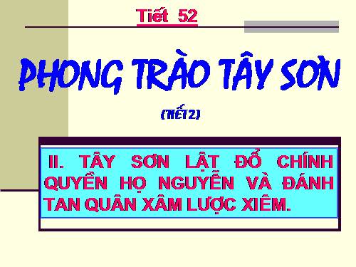 Bài 25. Phong trào Tây Sơn