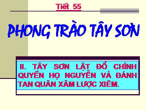 Bài 25. Phong trào Tây Sơn