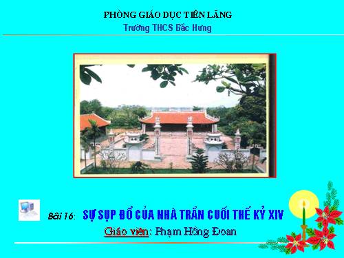 Bài 16. Sự suy sụp của nhà Trần cuối thế kỉ XIV