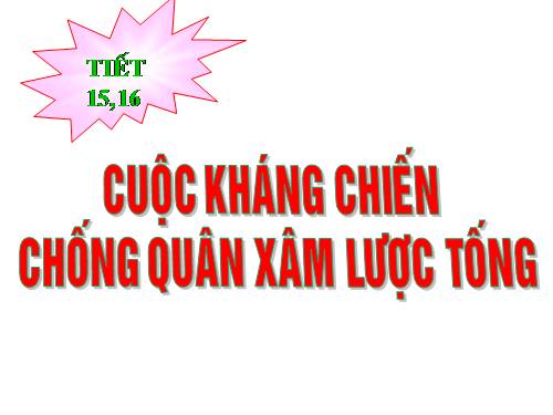 Bài 11. Cuộc kháng chiến chống quân xâm lược Tống (1075 - 1077)