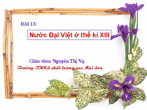 Bài 13. Nước Đại Việt ở thế kỉ XIII