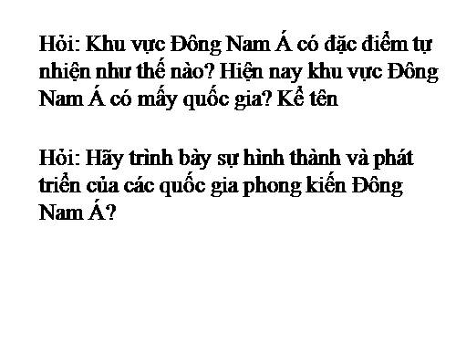 Bài 6. Các quốc gia phong kiến Đông Nam Á