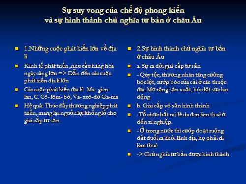 Bài 2. Sự suy vong của chế độ phong kiến và sự hình thành chủ nghĩa tư bản ở châu Âu