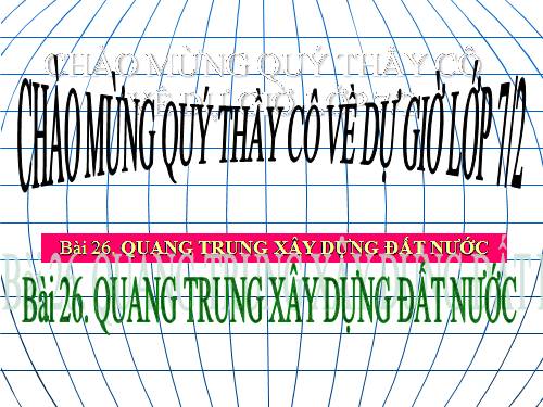 Bài 26. Quang Trung xây dựng đất nước