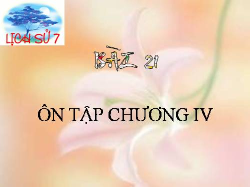 Bài 21. Ôn tập chương IV