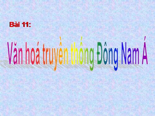 Bài 6. Các quốc gia phong kiến Đông Nam Á