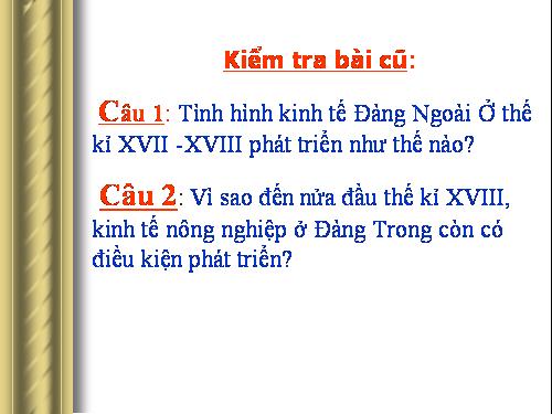 Bài 23. Kinh tế, văn hoá thế kỉ XVI - XVIII