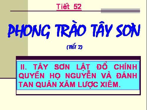 Bài 25. Phong trào Tây Sơn