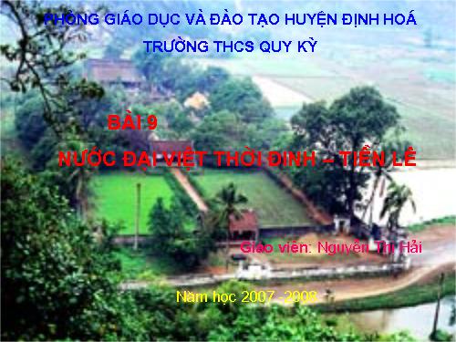 Bài 9. Nước Đại Cồ Việt thời Đinh - Tiền Lê