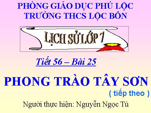 Bài 25. Phong trào Tây Sơn