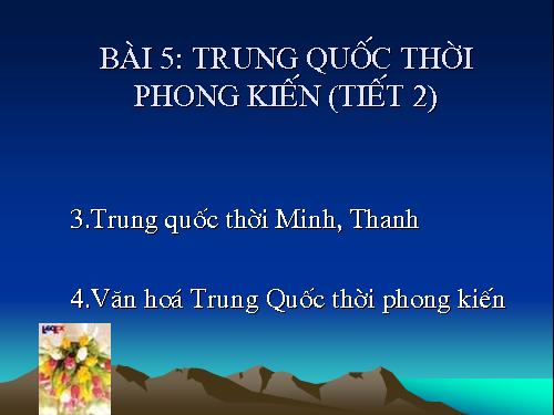 Bài 4. Trung Quốc thời phong kiến