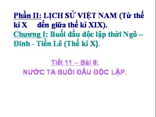 Bài 8. Nước ta buổi đầu độc lập