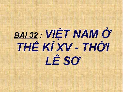 Bài 20. Nước Đại Việt thời Lê sơ (1428 - 1527)