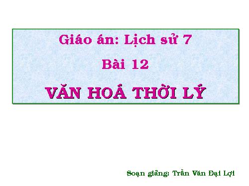 Bài 12. Đời sống kinh tế, văn hoá