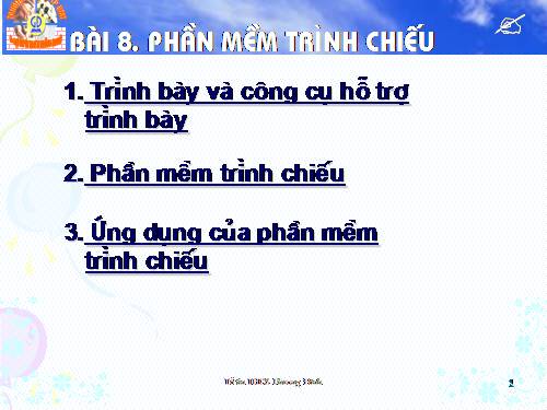 Bài 8. Phần mềm trình chiếu