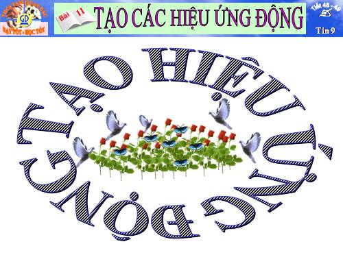 Bài 12. Tạo các hiệu ứng động