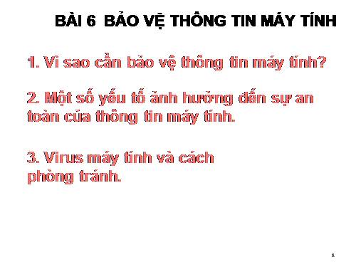 Bài 6. Bảo vệ thông tin máy tính