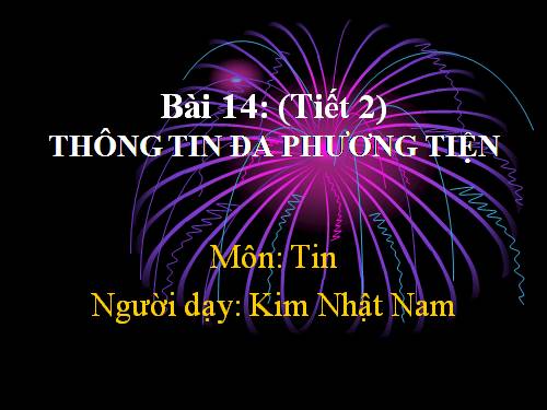 Bài 13. Thông tin đa phương tiện