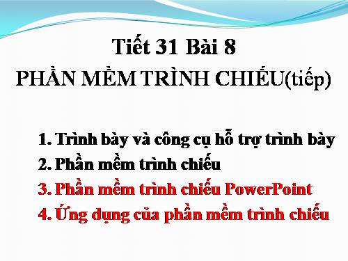 Bài 8. Phần mềm trình chiếu