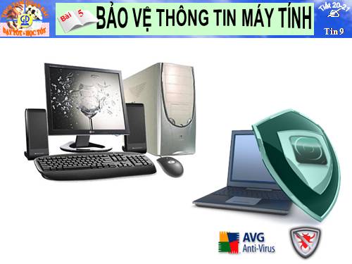 Bài 6. Bảo vệ thông tin máy tính