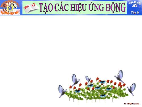 Bài 12. Tạo các hiệu ứng động