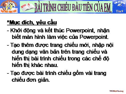 Bài thực hành 6. Bài trình chiếu đầu tiên của em