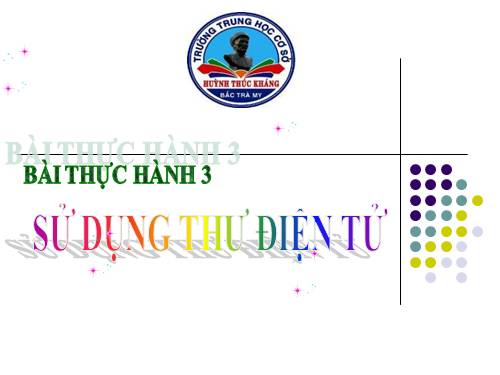 Bài thực hành 3. Sử dụng thư điện tử