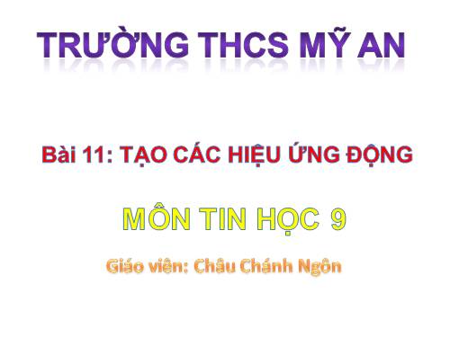 Bài 12. Tạo các hiệu ứng động