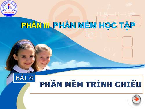 Bài 8. Phần mềm trình chiếu