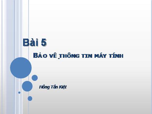 Bài 6. Bảo vệ thông tin máy tính