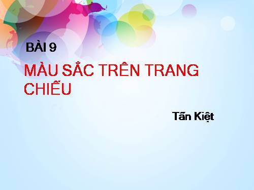 Bài 10. Màu sắc trên trang chiếu