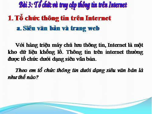 Bài 3. Tổ chức và truy cập thông tin trên Internet