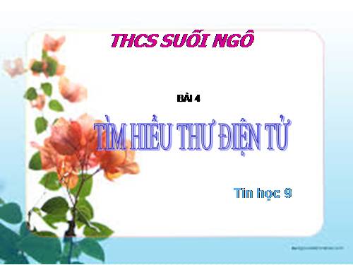 Bài 4. Tìm hiểu thư điện tử