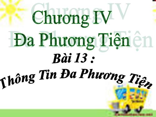 Bài 13. Thông tin đa phương tiện