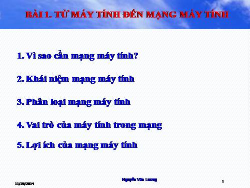 Bài 1. Từ máy tính đến mạng máy tính