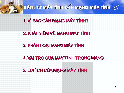 Bài 1. Từ máy tính đến mạng máy tính