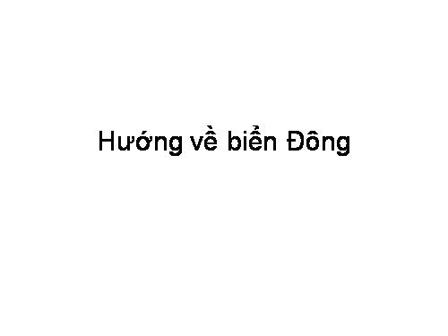 Hướng về biển Đông