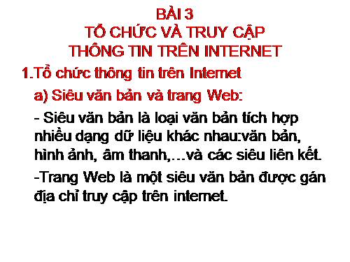 Bài 3. Tổ chức và truy cập thông tin trên Internet