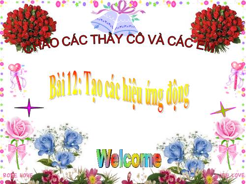 Bài 12. Tạo các hiệu ứng động