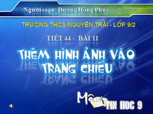 Bài 11. Thêm hình ảnh vào trang chiếu